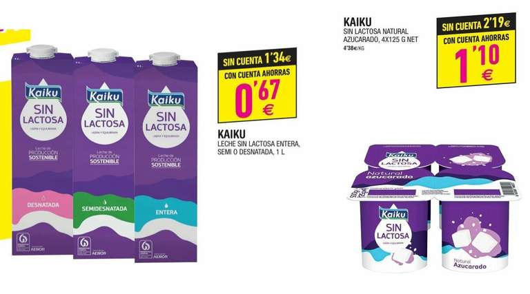 1L Leche Sin Lactosa KAIKU (Entera, Semi o Desnatada) 0,67€ // Yogures Sin Lactosa KAIKU (Varios Sabores) 1,10€