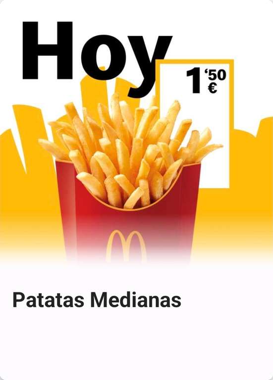 Patatas fritas medianas por 1,50€ en McDonald's (oferta válida en pedidos en restaurante con la app)
