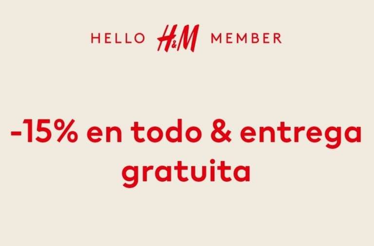 15% en todo y envío gratis en H&M