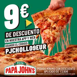 9€ descuento en Papa Johns acumulable a promociones (mín. 23.90€)