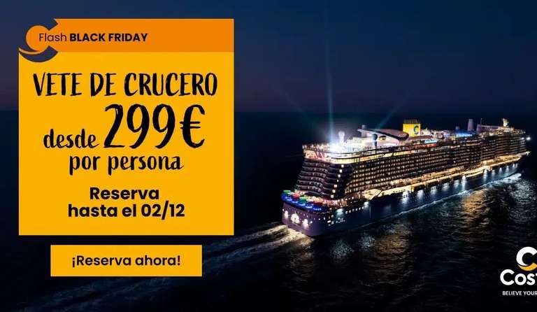 Black Friday en Costa Cruceros! Reserva tu crucero desde sólo 299 euros/persona